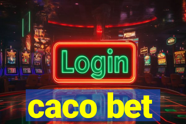 caco bet